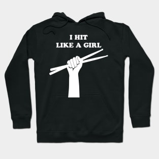 I Hit Like a Girl Hoodie